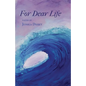 For Dear Life - Paperback