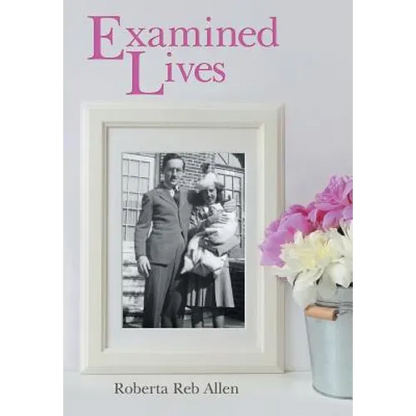 Examined Lives - Hardcover
