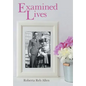 Examined Lives - Hardcover