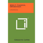 John C. Calhoun, Opportunist: A Reappraisal - Hardcover