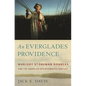 An Everglades Providence: Marjory Stoneman Douglas and the American Environmental Century - Hardcover