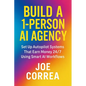 Build a 1-Person AI Agency: Offer Automation, Content Creation, and Lead Generation Services Using AI Tools - Paperback