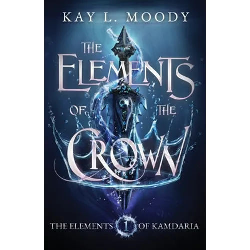 The Elements of the Crown - Paperback