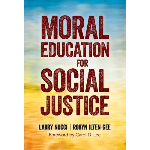 Moral Education for Social Justice - Paperback