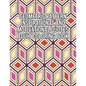 Geometric Pattern Inspirational And Motivational Quotes Adult Coloring Book: An Adult Motivational and Inspirational Coloring Book Gifts for Adult Str - Paperback