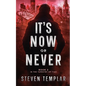 It's Now or Never - Paperback