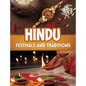 Hindu Festivals and Traditions - Hardcover