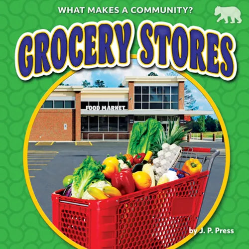 Grocery Stores - Library Binding