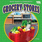 Grocery Stores - Library Binding