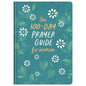 The 100-Day Prayer Guide for Women - Hardcover