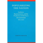 Popularizing the Nation: Audience, Representation, and the Production of Identity in "die Gartenlaube," 1853-1900 - Hardcover