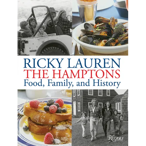 The Hamptons: Food, Family, and History - Hardcover