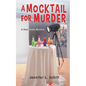 A Mocktail for Murder: A Guin Jones Mystery - Paperback