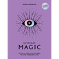 Everyday Magic: Rituals, Spells and Potions to Live Your Best Life - Hardcover
