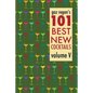 gaz regan's 101 Best New Cocktails - Paperback