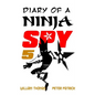 Diary of a Ninja Spy 5: Alien Attack! - Paperback
