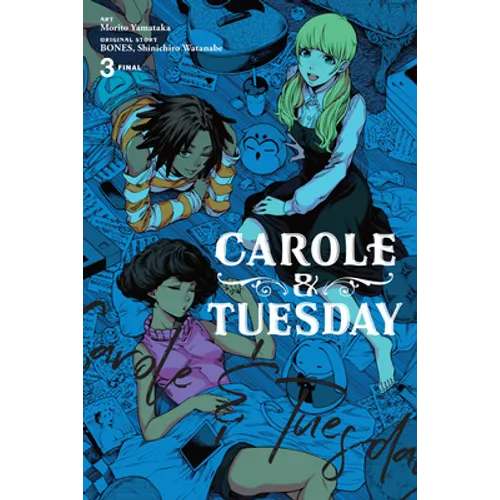 Carole & Tuesday, Vol. 3 - Paperback