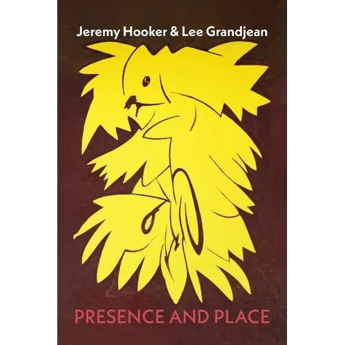 Presence and Place - Paperback