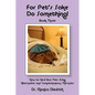For Pet's Sake, Do Something! Book 3 - Paperback