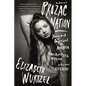 Prozac Nation: Young and Depressed in America - Paperback