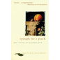 Epitaph for a Peach: Four Seasons on My Family Farm - Paperback