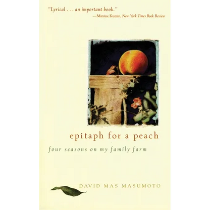 Epitaph for a Peach: Four Seasons on My Family Farm - Paperback