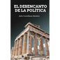 El desencanto de la política - Paperback