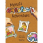 Mona's Scrapbook Adventure - Hardcover
