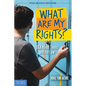 What Are My Rights?: Q&A about Teens and the Law - Paperback