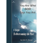 You Are Who GOD Says You Are: 8 Steps to Overcoming the Past (Drew's Animals) - Paperback