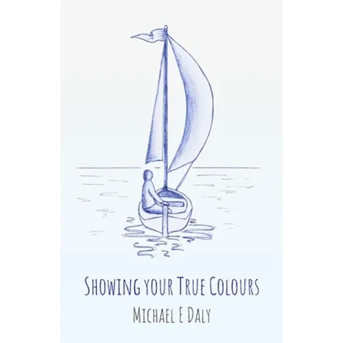 Showing Your True Colours - Paperback