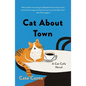 Cat about Town: A Cat Cafe Novel - Paperback