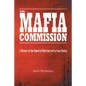 The Mafia Commission: A History of the Board of Directors of La Cosa Nostra - Paperback