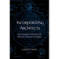 Incorporating Architects: How American Architecture Became a Practice of Empire - Hardcover
