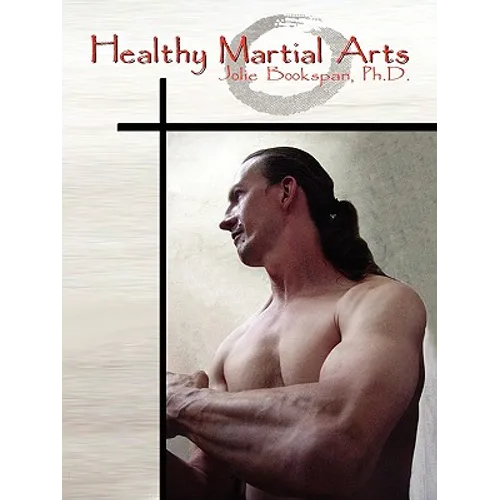 Healthy Martial Arts - Paperback
