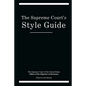 The Supreme Court's Style Guide - Paperback