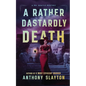 A Rather Dastardly Death: A Mr. Quayle Mystery - Paperback