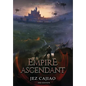 Empire Ascendant - Hardcover