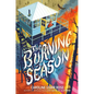 The Burning Season - Hardcover