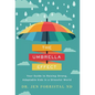 The Umbrella Effect: Your Guide to Raising Strong, Adaptable Kids in a Stressful World - Hardcover