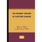 The Micmac Indians of Eastern Canada - Paperback