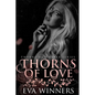 Thorns of Love: A Dark Mafia Romance - Paperback