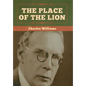 The Place of the Lion - Hardcover