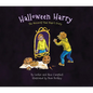 Halloween Harry: The Werewolf That Wasn't Scary - Hardcover