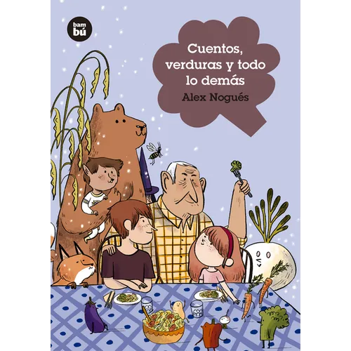 Cuentos, Verduras Y Todo Lo Demás - Paperback