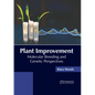 Plant Improvement: Molecular Breeding and Genetic Perspectives - Hardcover