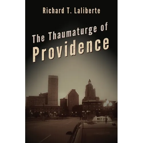 The Thaumaturge of Providence - Paperback