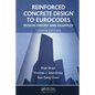 Reinforced Concrete Design to Eurocodes: Design Theory and Examples, Fourth Edition - Paperback