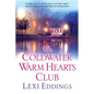 The Coldwater Warm Hearts Club - Paperback