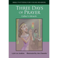 Three Days of Prayer: Esther's Miracle - Paperback